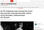 At 75, Pakistan has moved far from the secular and democratic vision of its founder, Mohammad Ali Jinnah
