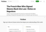 The French Man Who Signed Slavery Back Into Law : Notes on Napoleon